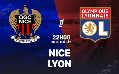 Nhận định Nice vs Lyon (22h00 ngày 18/10): Đụng độ nảy lửa