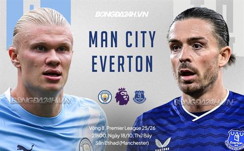 Nhận định Man City vs Everton (21h00 ngày 18/10): Kéo dài mạch thăng hoa